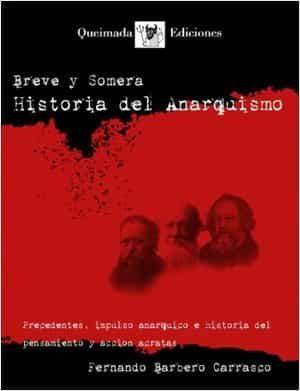 Breve y Somera Historia del Anarquismo