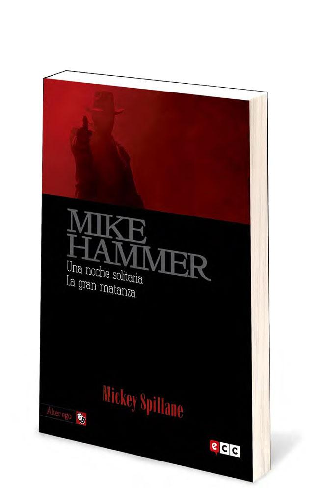 Mike Hammer 3: Una noche solitaria / La gran matanza