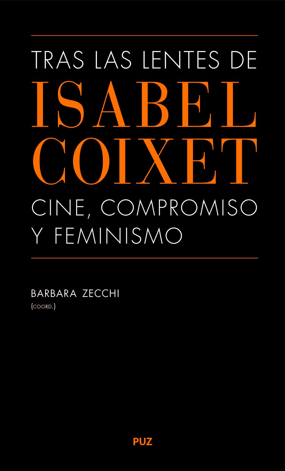 Tras las lentes de Isabel Coixet: