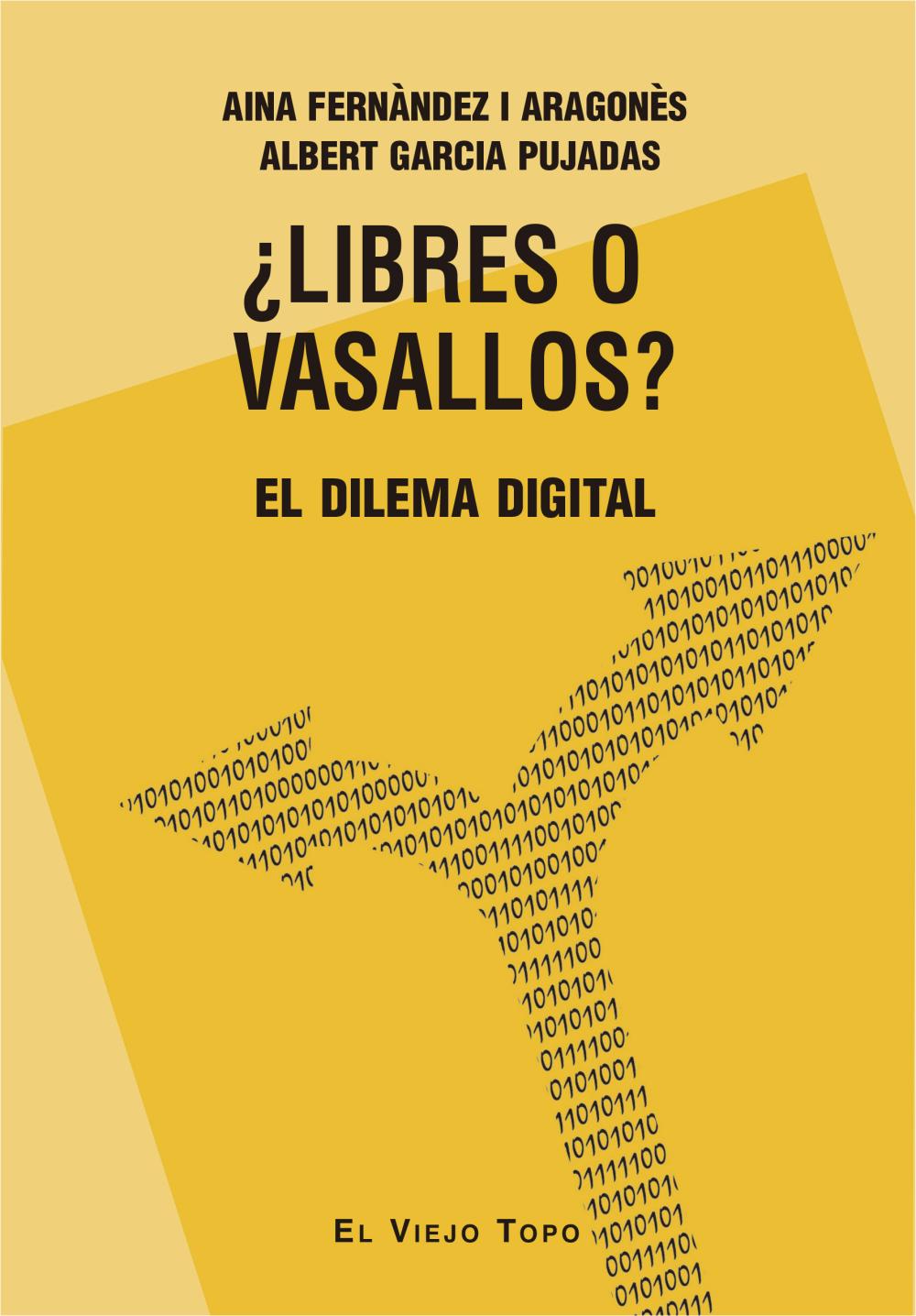 ¿Libres o vasallos?