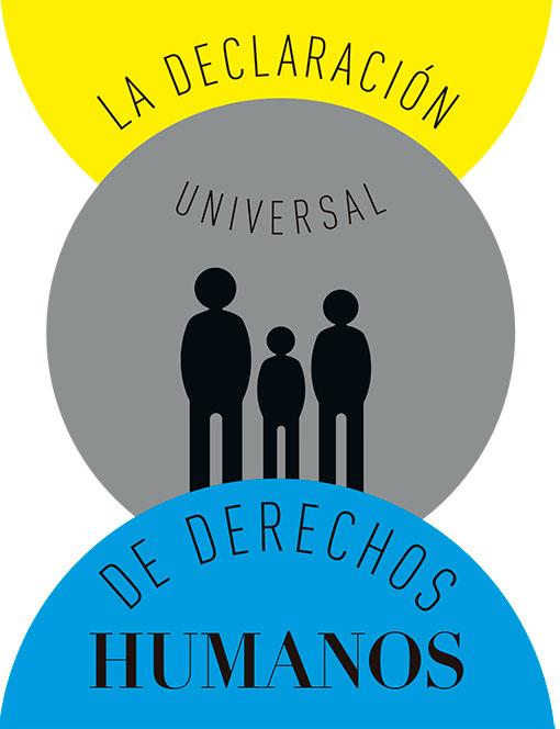 La declaración universal de derechos humanos