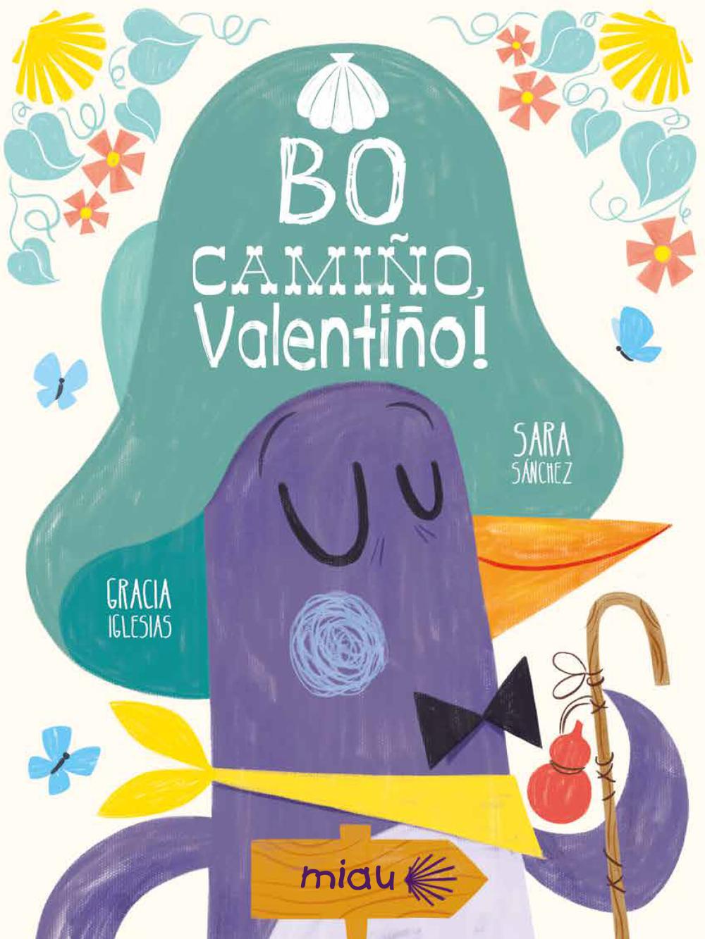 BO CAMIÑO, VALENTIÑO!