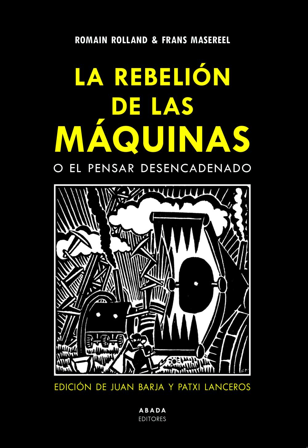 La rebelión de las máquinas o el pensar desencadenado