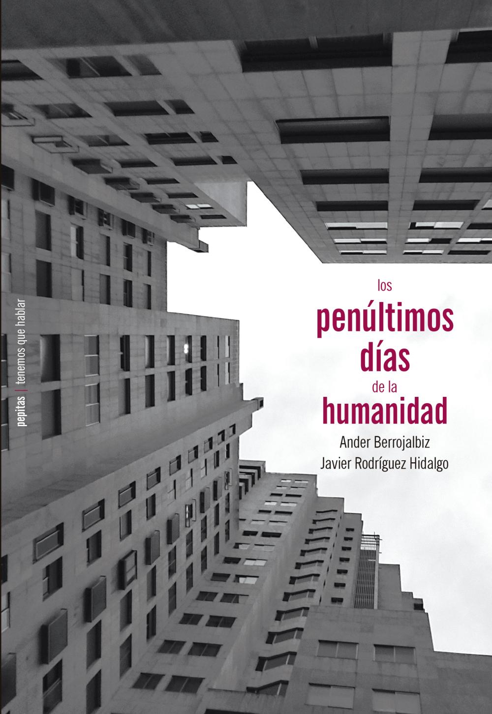 Los penúltimos días de la humanidad