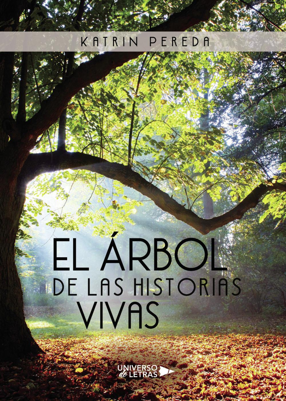 EL ÁRBOL DE LAS HISTORIAS VIVAS