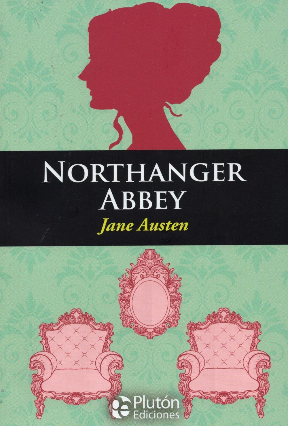 NORTHANGER ABBEY