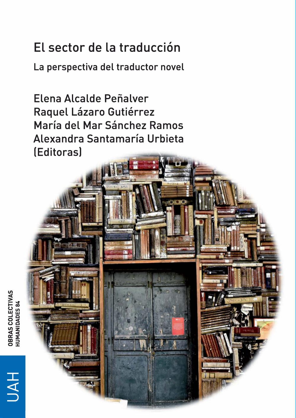 El sector de la traducció perspectiva del traductor novel | Katakrak  Liburuak - Librería, Cafetería, Editorial, Centro de estudios críticos,  cooperativa, economía social