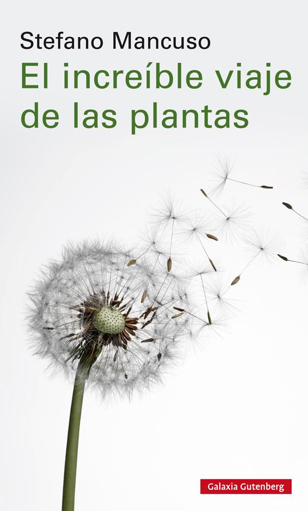 El increíble viaje de las plantas