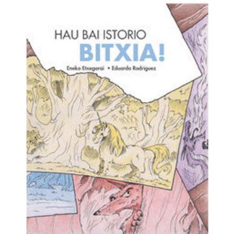 Hau bai historia bitxia