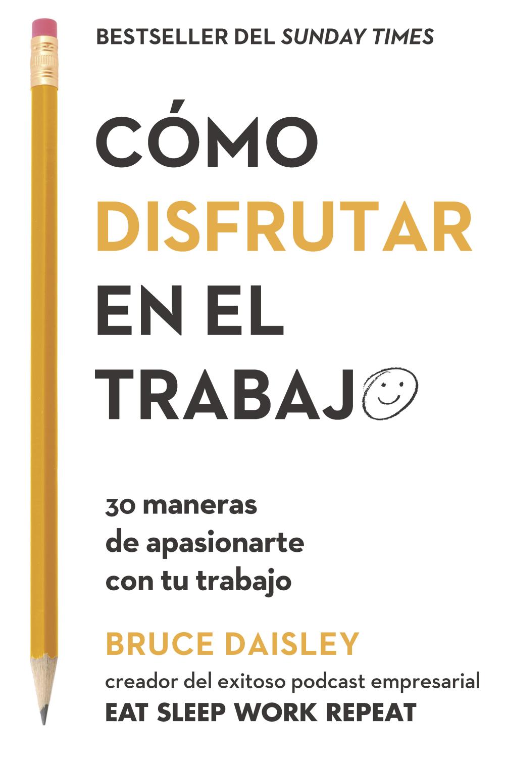 Cómo disfrutar en el trabajo Cómo disfrutar en el trabajo