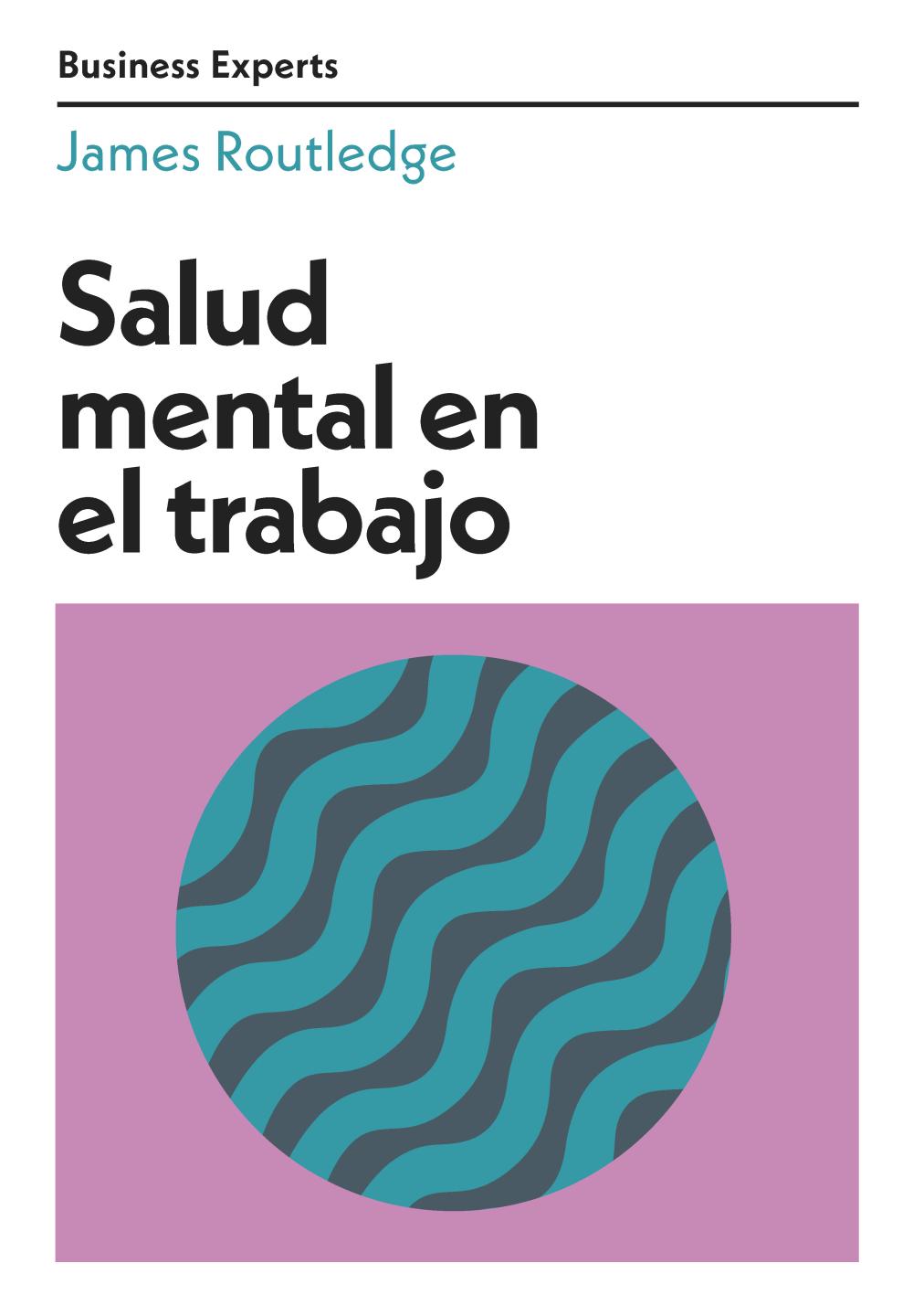 Salud mental en el trabajo Salud mental en el trabajo