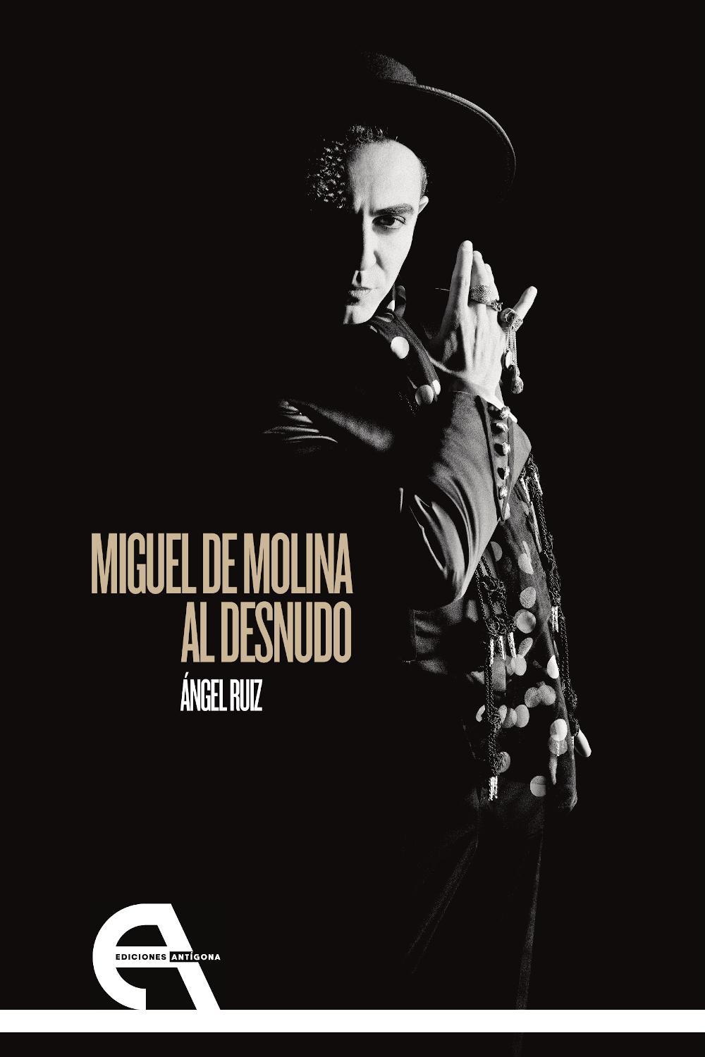 Miguel de Molina al desnudo