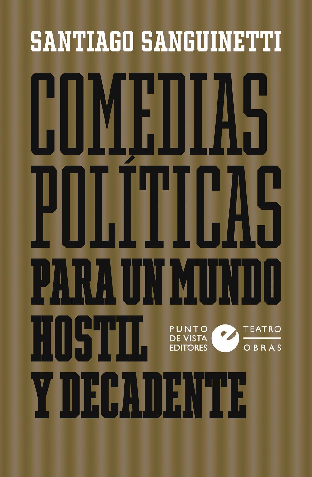 Comedias políticas para un mundo hostil y decadente | Katakrak - Librería,  Cafetería, Editorial, cooperativa