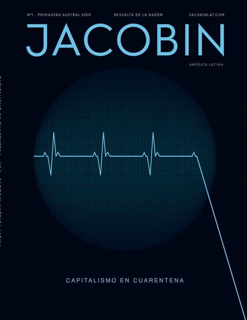 CAPITALISMO EN CUARENTENA. JACOBIN AL 1