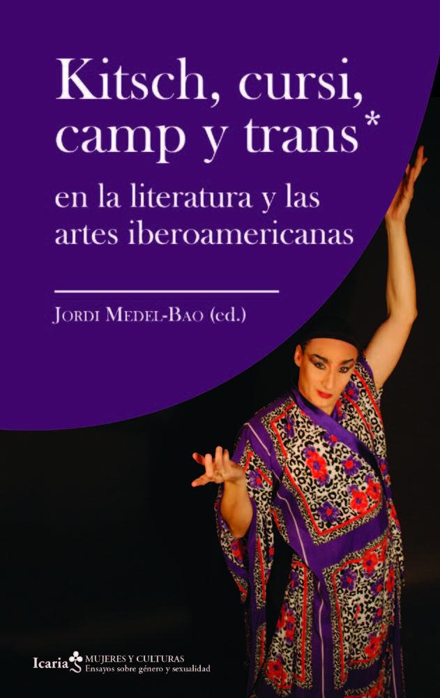 Kitsch, cursi, camp y trans*