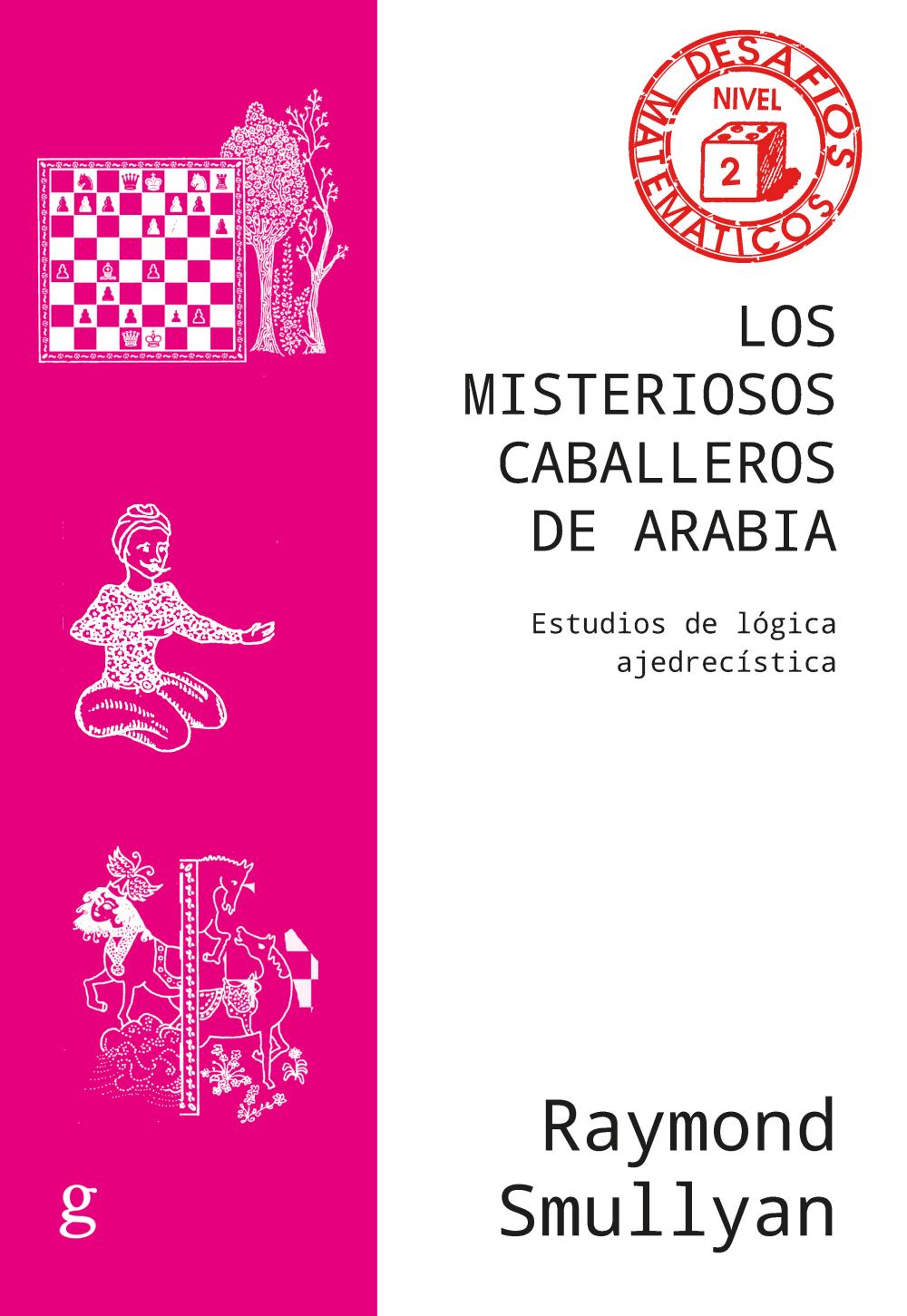 Los misteriosos caballeros de Arabia