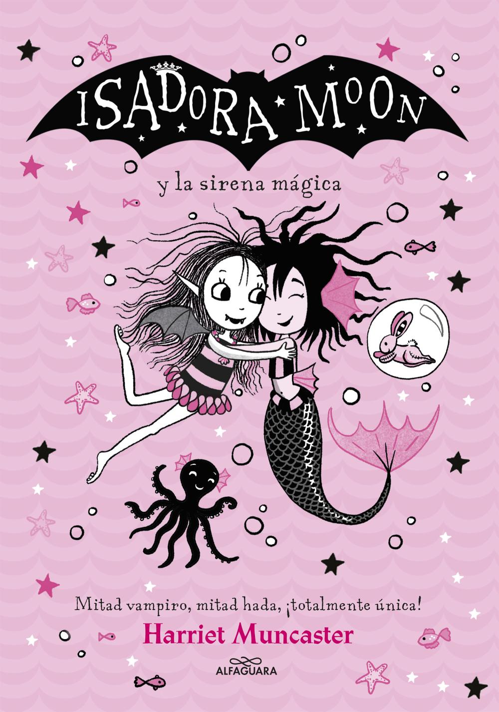 Isadora Moon y la sirena mágica (Grandes historias de Isadora Moon 5)