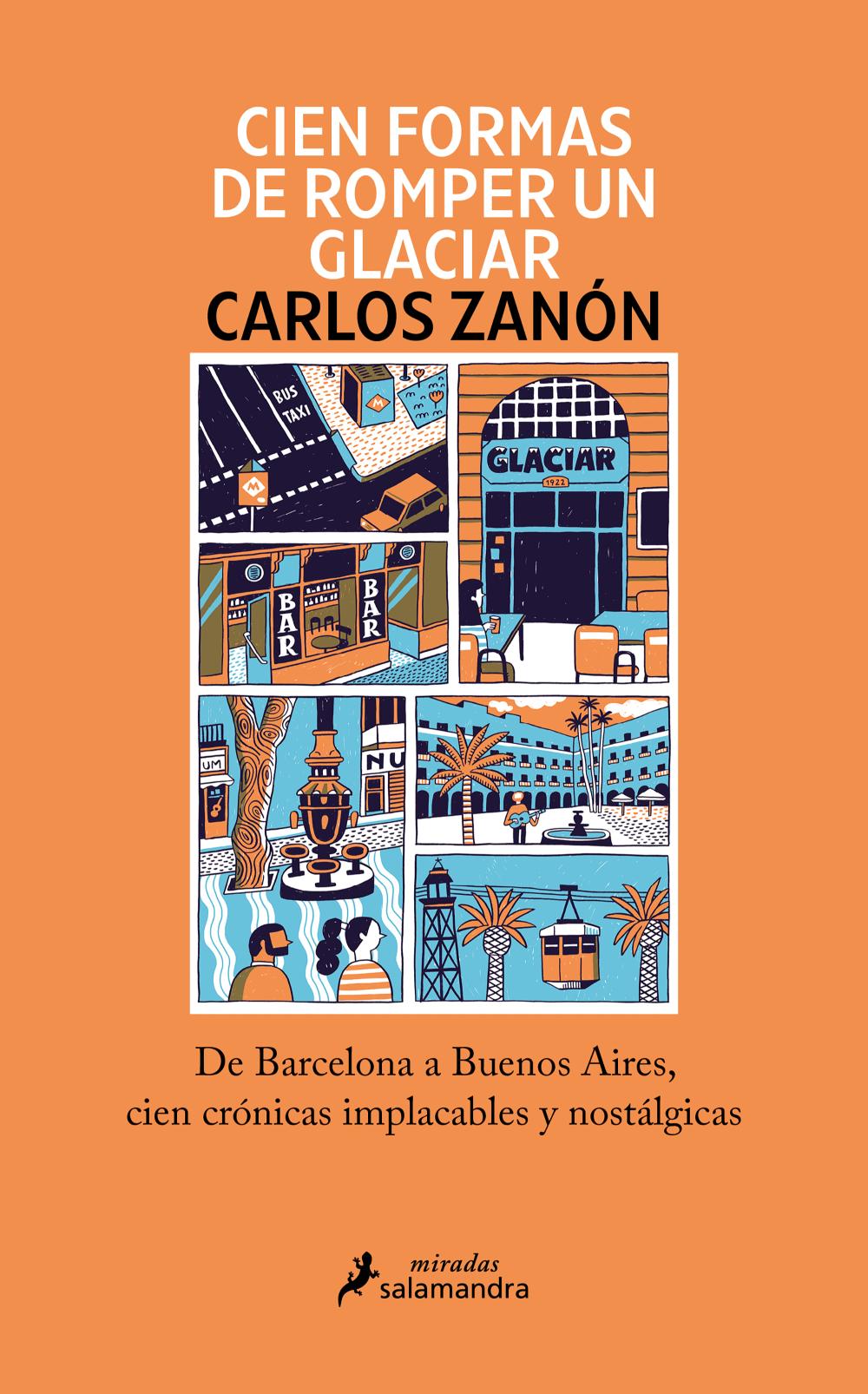 Cien formas de romper un glaciar Cien formas de romper un glaciar