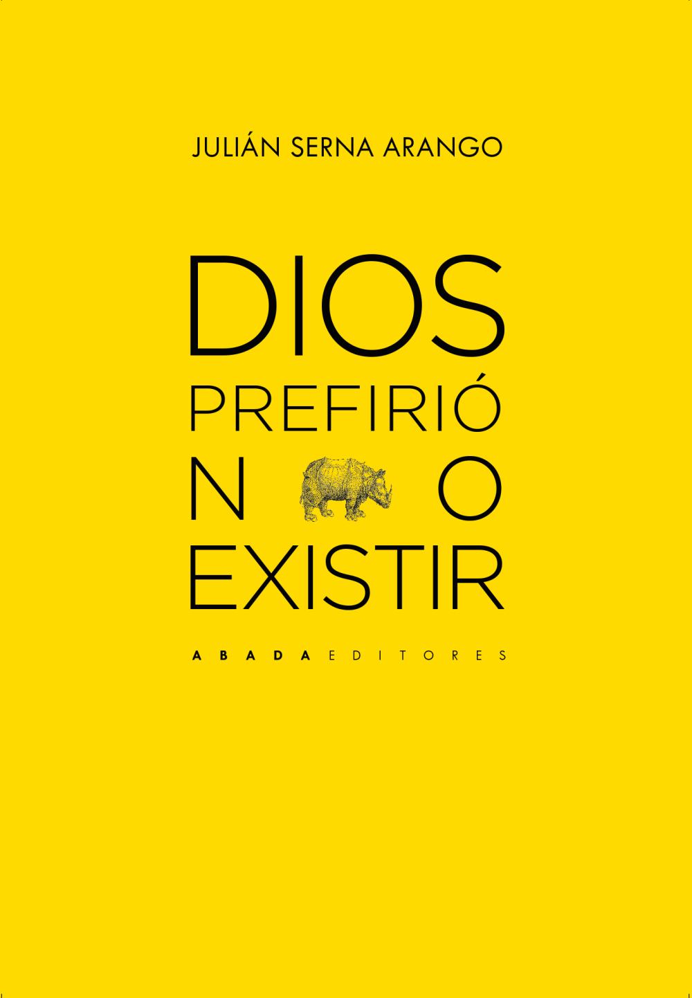 Dios prefirió no existir