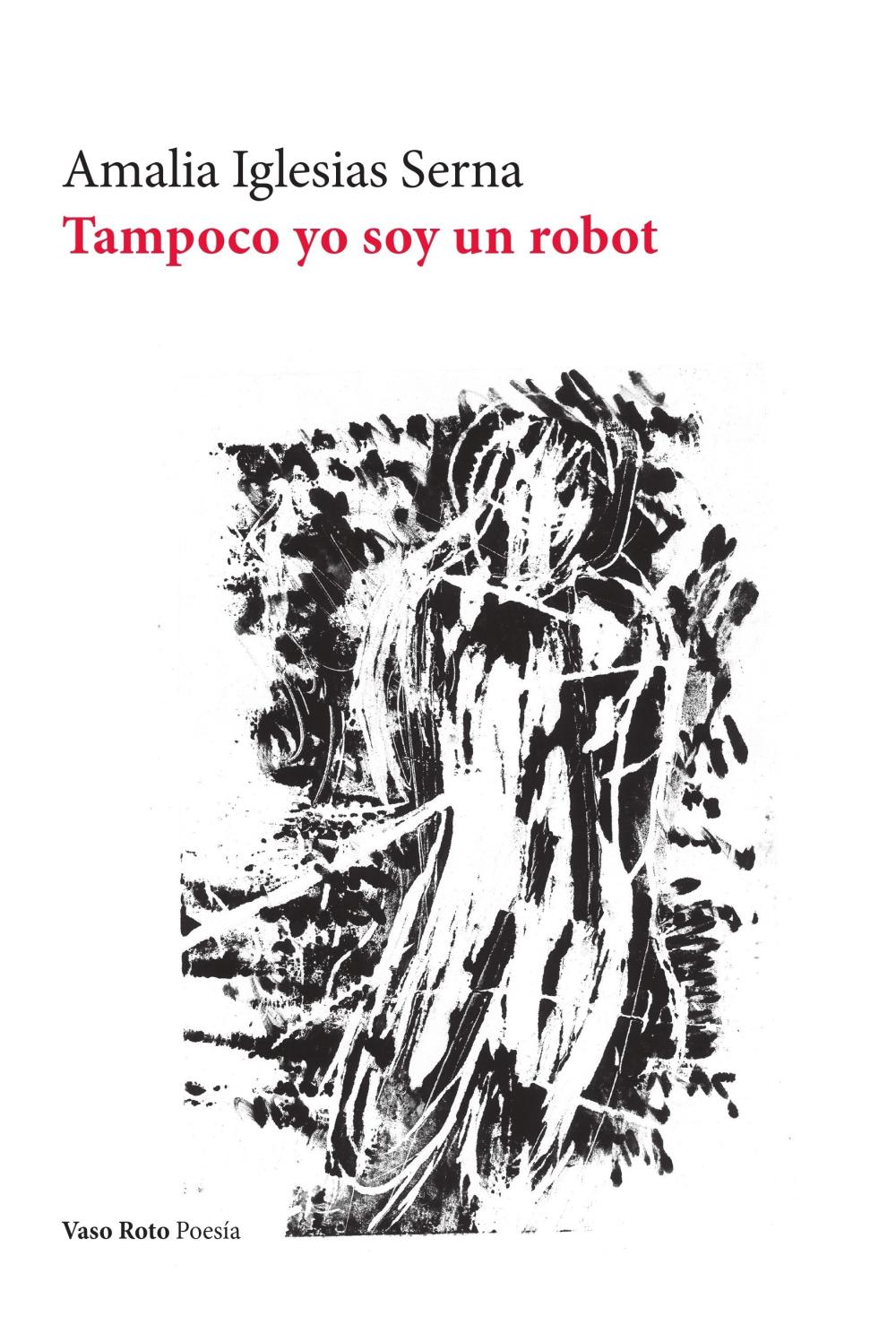 Tampoco yo soy un robot