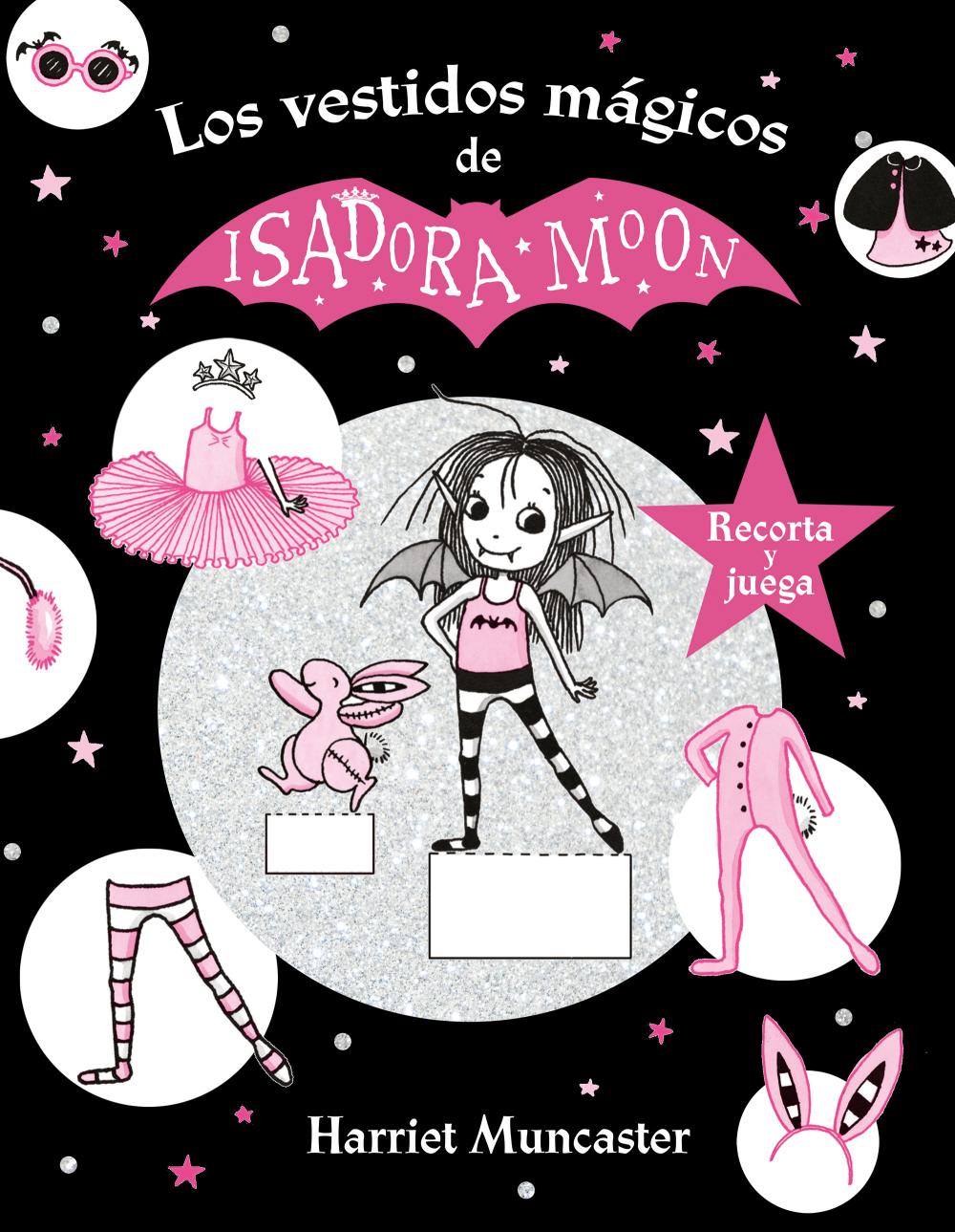 Isadora Moon y los vestidos mágicos (Isadora Moon)