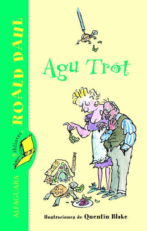 Agu Trot (Biblioteca Roald Dahl)