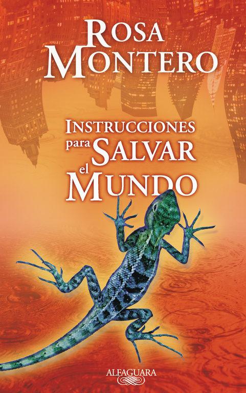 Instrucciones para salvar el mundo Instrucciones para salvar el mundo