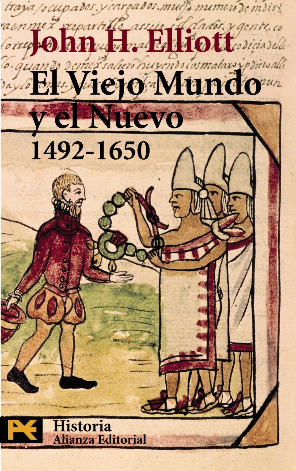 El Viejo Mundo y el Nuevo (1492-1650)