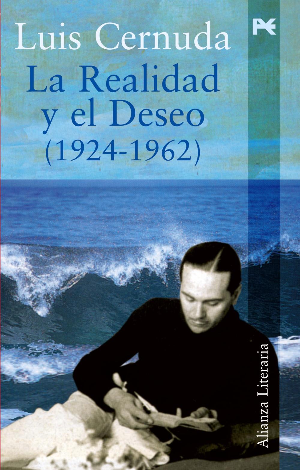 La realidad y el deseo (1924-1962)