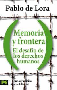 Memoria y frontera: el desafío de los derechos humanos