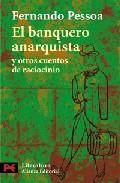 EL BANQUERO ANARQUISTA Y OTROS CUENTOS DE RACIOCINIO