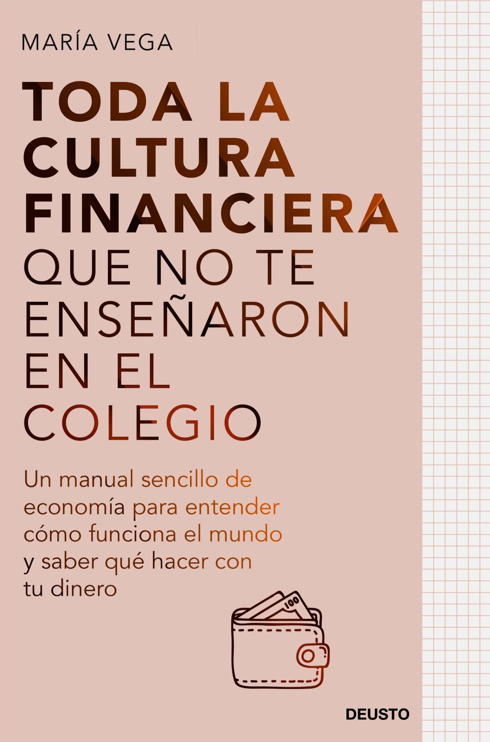 Toda la cultura financiera que no te enseñaron en el colegio