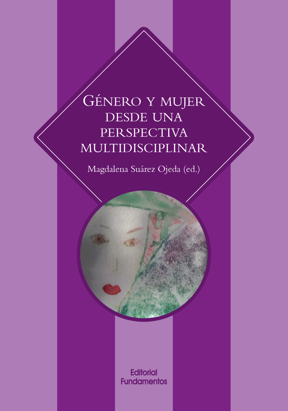 Género y mujer desde una perspectiva multidisciplinar