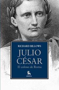 Julio César. El coloso de Roma