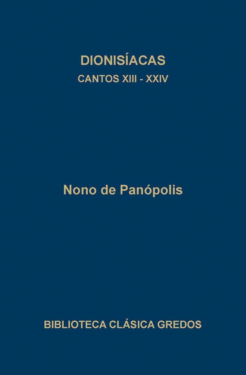 Dionisiacas vol. 2 (cantos xiii - xiv)