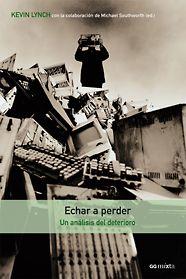 Echar a perder