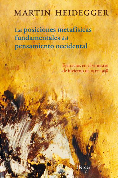 Posiciones metafísicas fundamentales del pensamiento occidental