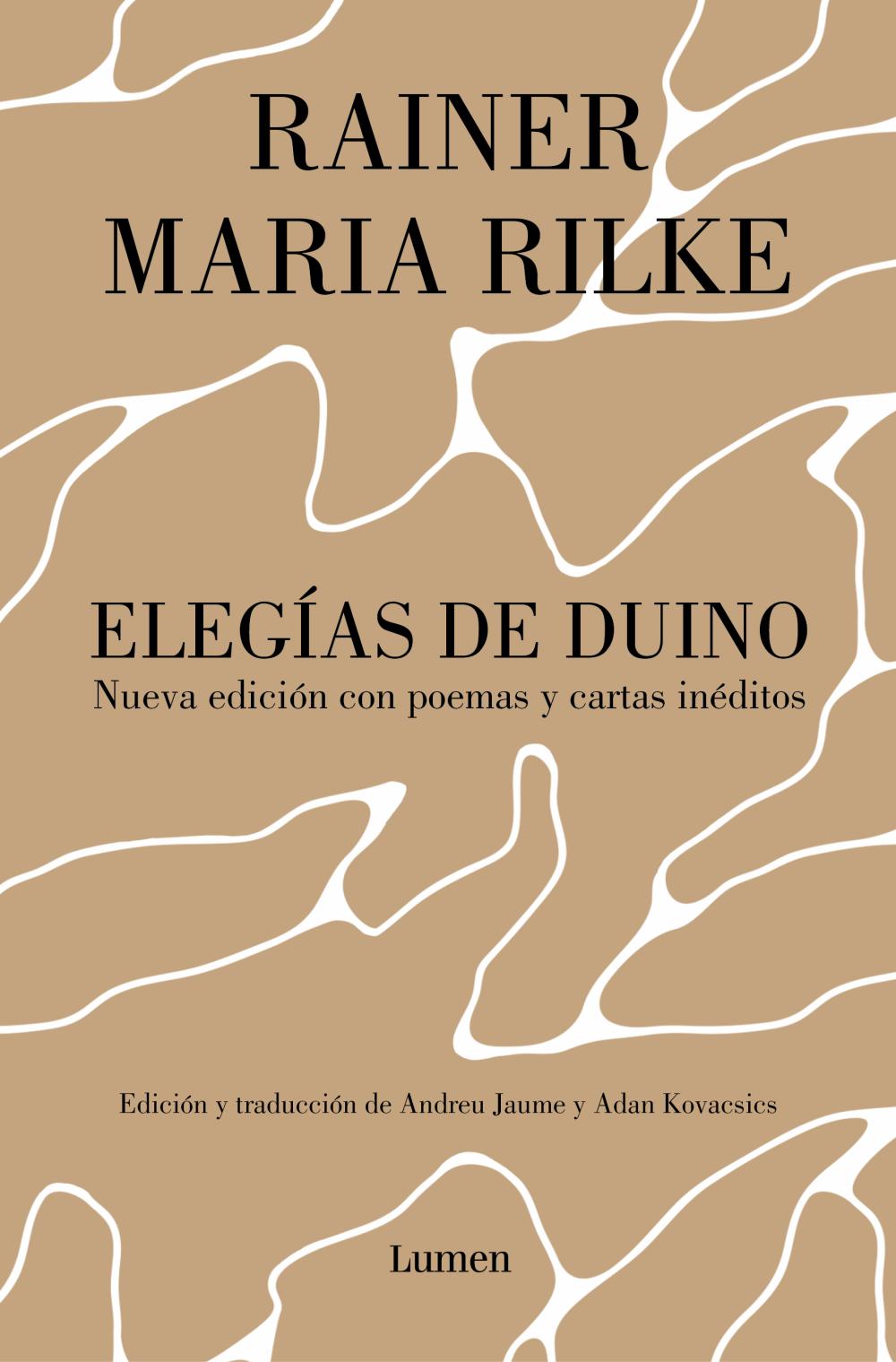 Elegías de Duino. Nueva edición con poemas y cartas inéditos