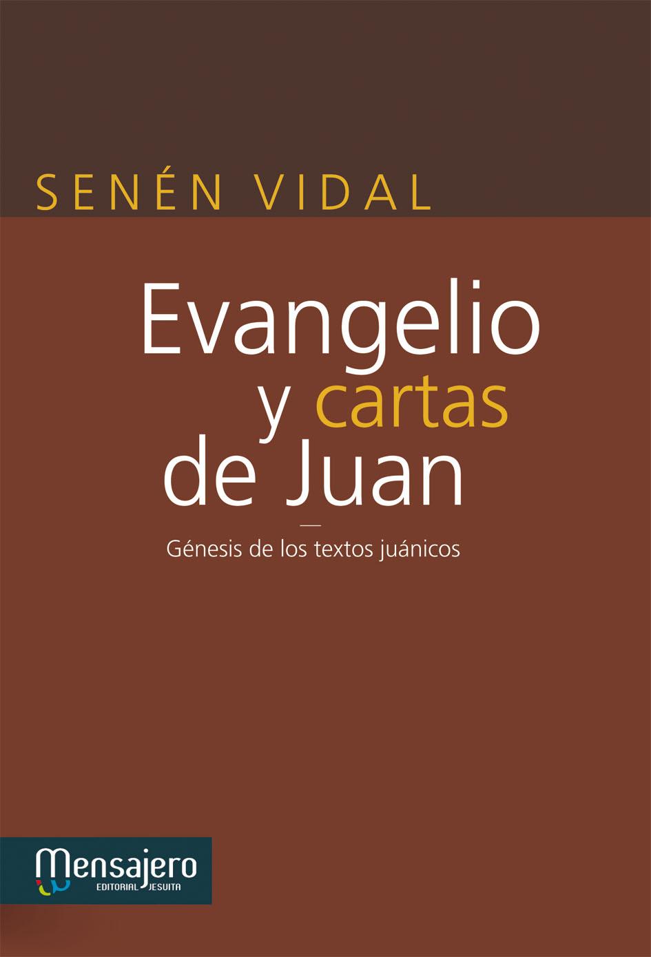 Evangelio y cartas de Juan