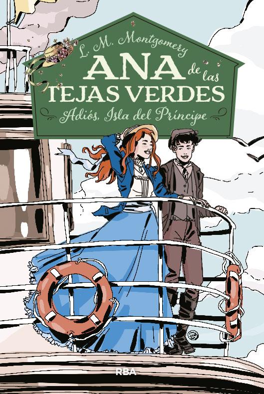 Ana de las Tejas Verdes 5. Adiós, Isla del Príncipe