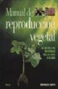 MANUAL DE REPRODUCCION VEGETAL