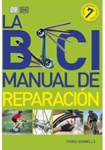 BICI MANUAL DE REPARACION, LA