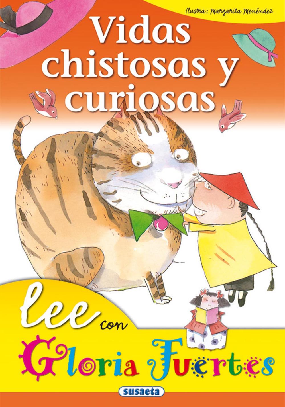 Vidas chistosas y curiosas