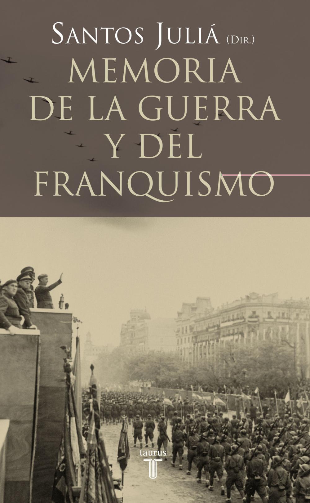 MEMORIA DE LA GUERRA Y DEL FRANQUISMO