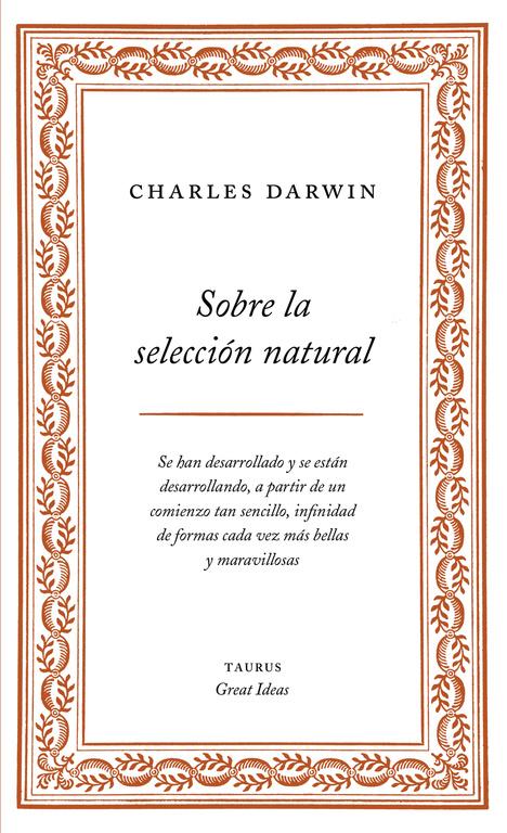 Sobre la selección natural (Serie Great Ideas 1)