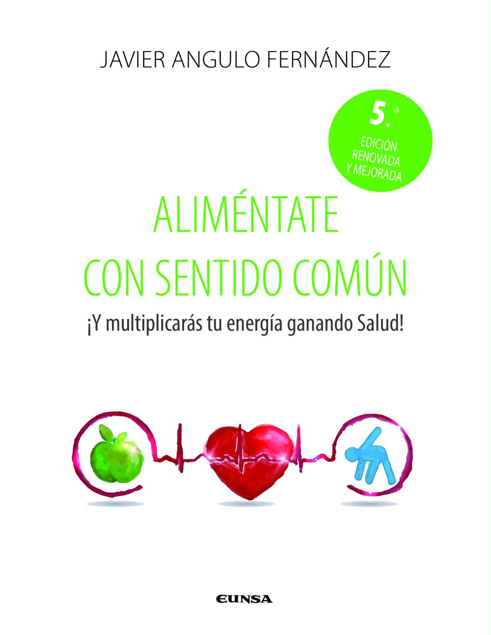 Aliméntate con sentido común