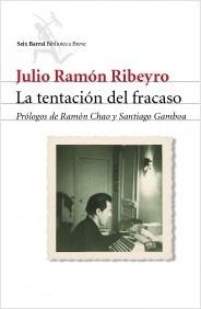 LA TENTACION DEL FRACASO. DIARIO PERSONAL (1950-19