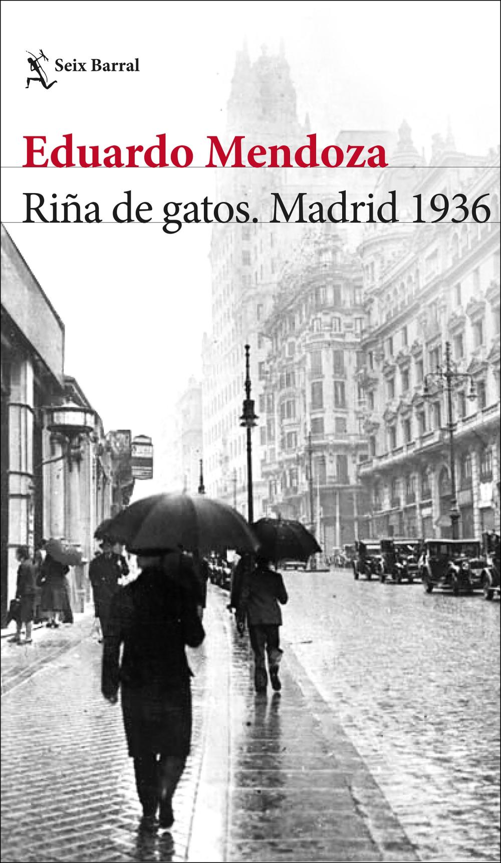 Riña de gatos. Madrid 1936