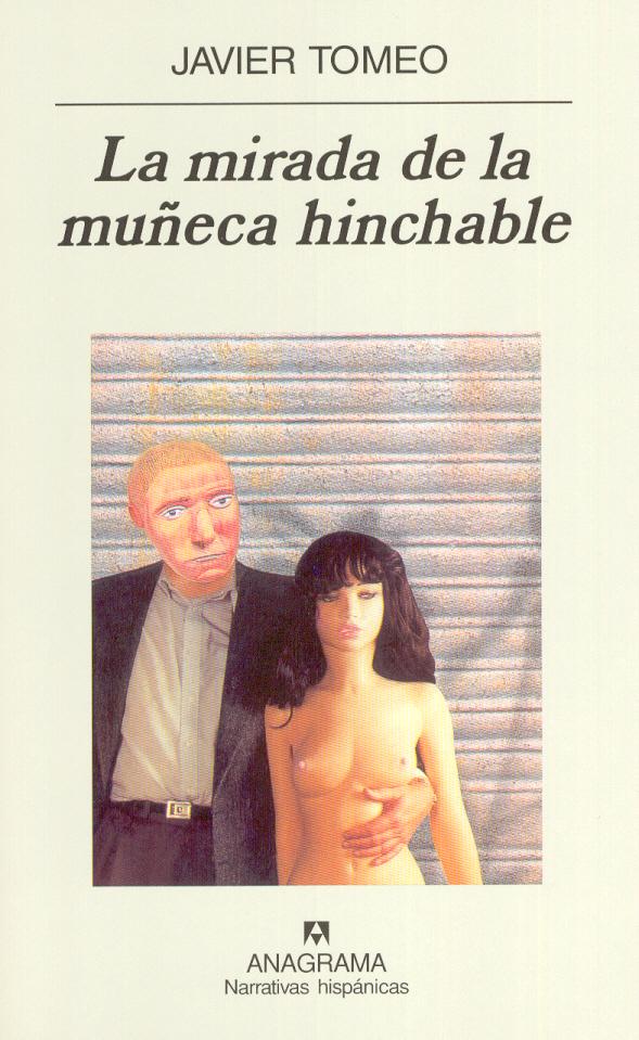 La mirada de la muñeca hinchable La mirada de la muñeca hinchable