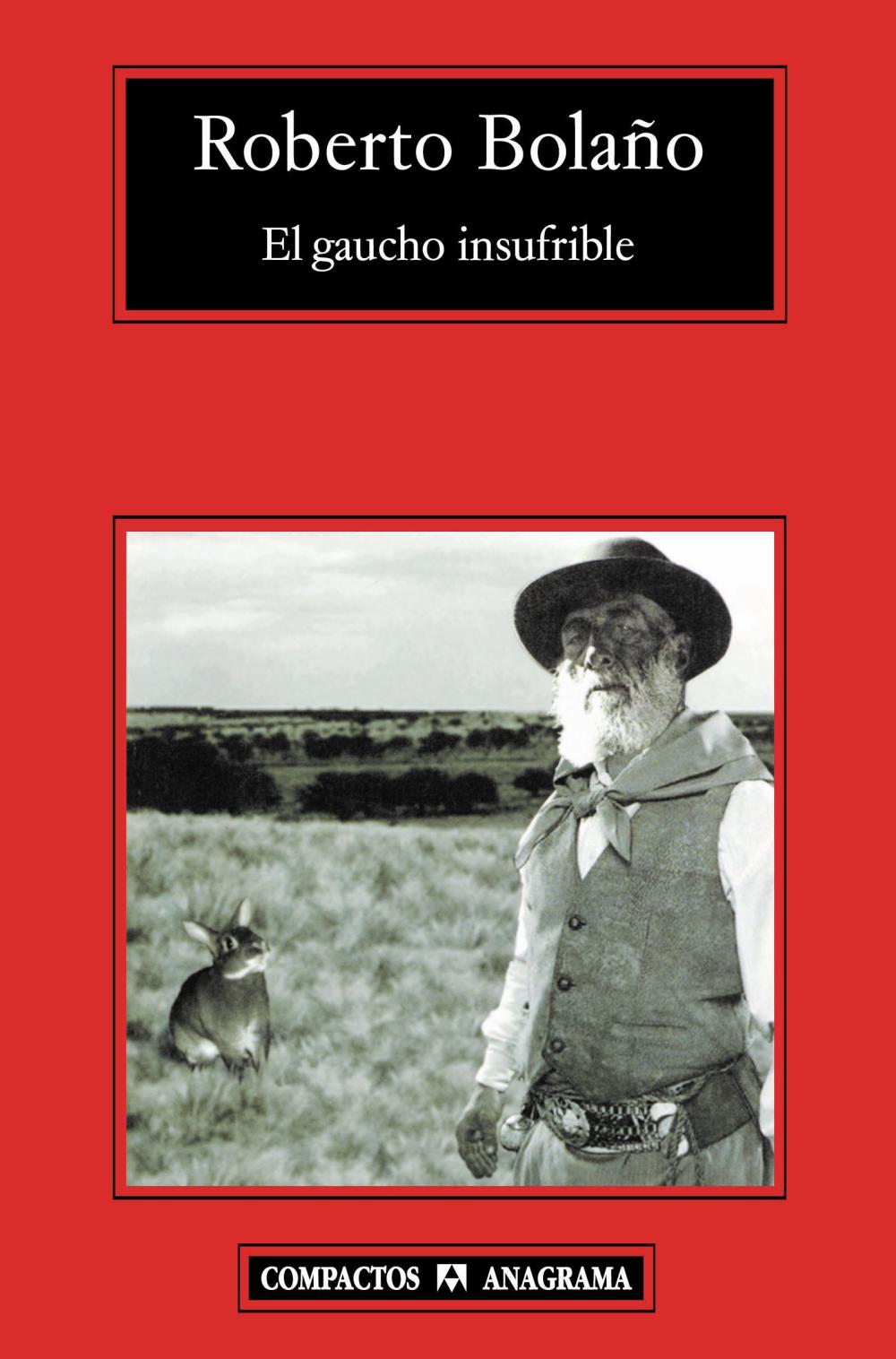 El gaucho insufrible